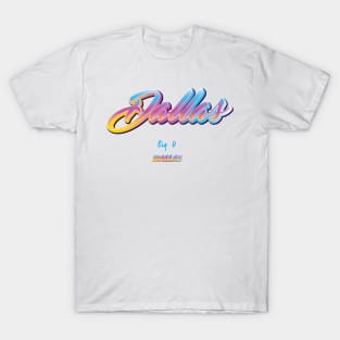 Dallas Dallas T-Shirt